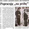 Popracują na próbę, Gazeta Współczesna, 7 marca 2005 roku