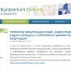 25.02.2014 Kuratorium.szczecin.pl Konferencja podsumowująca projekt „Zostać przedsiębiorczym-program edukacyjny z multimedialnym pakietem dydaktycznym dla gimnazjum”